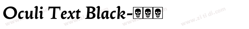 Oculi Text Black字体转换